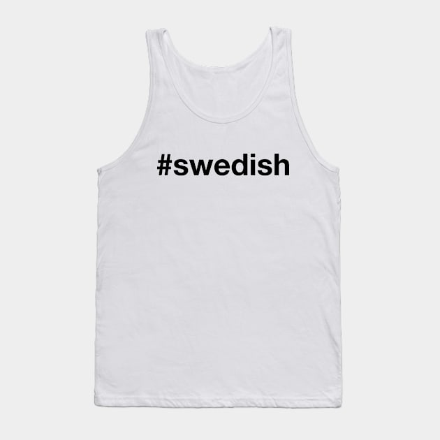 SWEDISH Tank Top by eyesblau